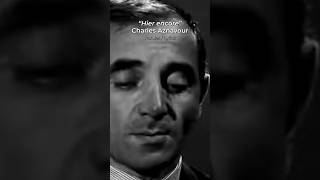 Charles Aznavour - Hier Encore (1964) #charlesaznavour #hierencore #shorts