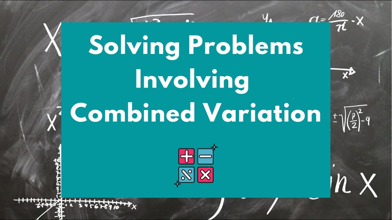 problem solving using combined variation