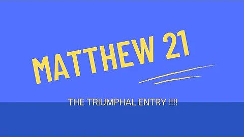 MATTHEW 21@lordismysheph...
