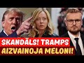 Tramps rupji izrunājas par Meloni: “Muļķīga un bailīga”. NATO rindās šķelšanās!