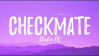 Checkmate - Studio Fk Official Lyrics Video