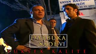Darbuka Sade - V1 (10 Dakika Boyunca)