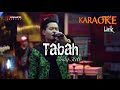 Tabah -Karaoke | Andy KDI Om Adella