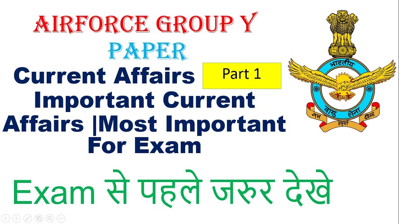 Airforce paper Group Y Current Affairs part 1 Important Current Affairs |