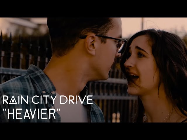 Rain City Drive - Heavier (Music Video) class=