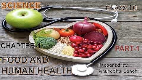Science RBSE  Class- 10 Chapter-1  FOOD AND HUMAN HEALTH Part-1