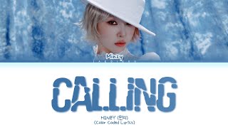 Minzy Calling Lyrics (Color Coded Lyrics)