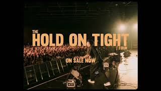 The Hold On Tight Tour - ASIA 2024 ON SALE NOW!