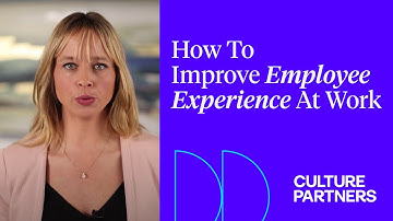 How To Improve Employee Experience At Work