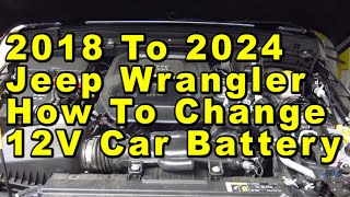 2018 To 2024 Jeep Wrangler How To Change 12V Car Battery With Group Size & Part Numbers by Paul79UF 28 views 3 days ago 1 minute, 19 seconds