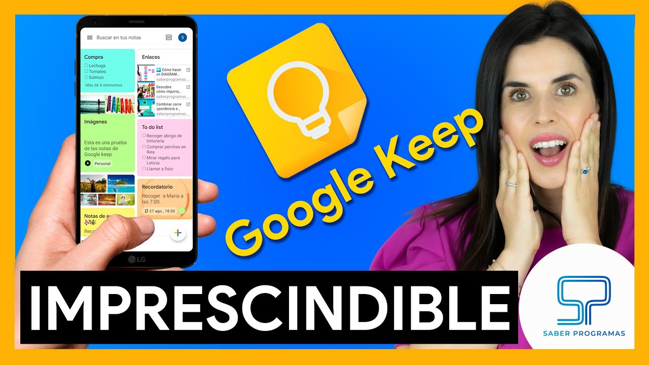 🟡 Cómo usar GOOGLE KEEP en tu CELUAR / MÓVIL | Guía completa - YouTube