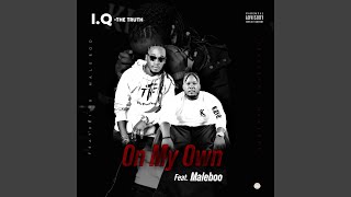 On My Own (feat. Maleboo)