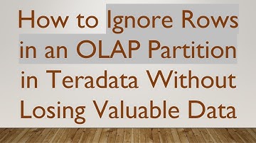 How to Ignore Rows in an OLAP Partition in Teradata Without Losing Valuable Data