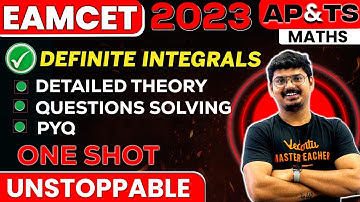 Definite Integrals in One Shot | EAMCET 2023 | EAMCET Maths | Telangana and AP | Goutham Sir