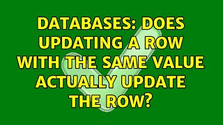 Celebrity Databases: Does updating a row with the same value actually update the row? (4 Solutions!!) Net Worth