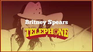 Britney Spears - Telephone (Letra/Lyrics) [Demo Version]