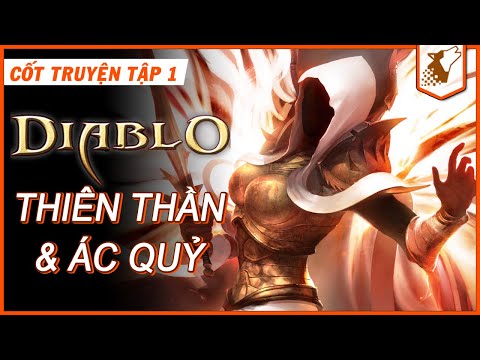 Video 【Diablo】Tập 1: Khởi Nguồn Thiên Thần và Ác Quỷ |... - youtube