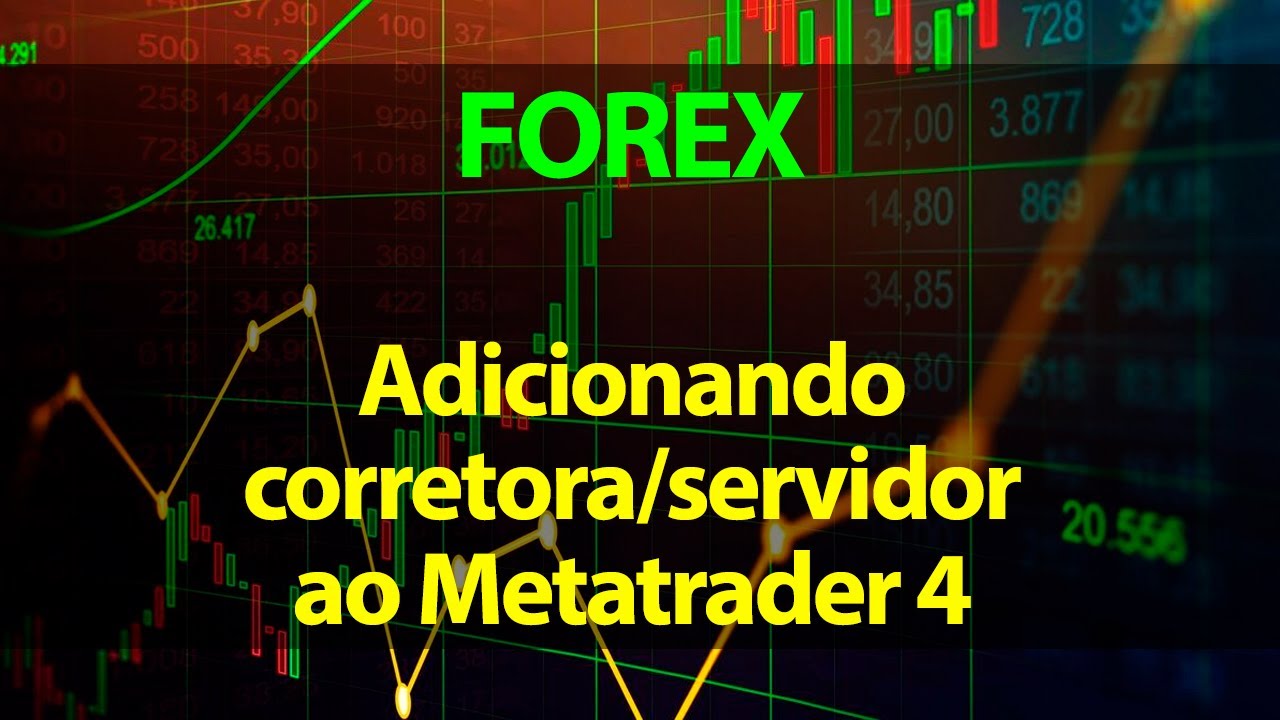FOREX - Como adicionar servidor da corretora ao Metatrader 4 - YouTube