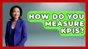How Do You Measure KPIs? - Civil Engineering Explained