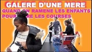 GALERE D'UNE MERE : QUAND ON RAMENE LES ENFANTS FAIRE LES COURSES #SAKINAFAMILY