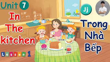 Tiếng Anh Lớp 2 - Unit 7 - In The Kitchen - Lesson 1 | Tiếng Anh Tiểu Học | Global Success