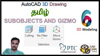 AutoCAD 3D Modeling | Tamil Tutorial 6 | 3D Selections