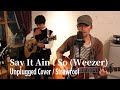 Say It Ain&#39;t So (Weezer) unplugged cover /弾き語り/ STRAWROOF / 録音:akg c214, zoom h6