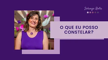 Como escolher tema para constelar?