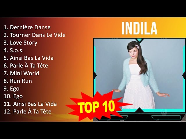 I n d i l a 2023 MIX - Top 10 Best Songs - Greatest Hits - Full Album class=