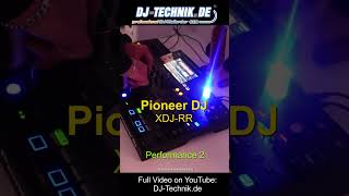 DJ-Technik.de #shorts - NO TALK, JUST SOUND - Pioneer DJ XDJ-RR - Performance 2