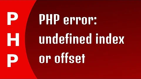 PHP error undefined index or offset