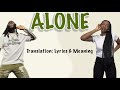 Burna Boy - Alone (Afrobeats Translation: Lyrics and Meaning)