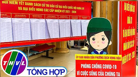 Chào buổi sáng (04/5/2021): 03 điểm mới về bầu cử ĐBQH khóa 15 và ĐB HĐND các cấp nhiệm kỳ 2021–2026