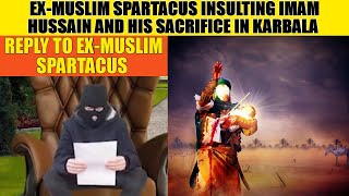 EX-MUSLIM SPARTACUS EXPOSED - PART 9