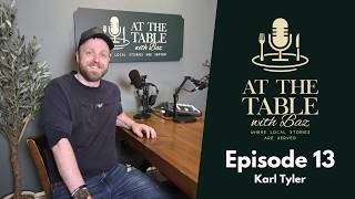 Episode 13 || Karl Tyler
