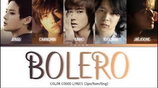 Tohoshinki (東方神起) - BOLERO [Color Coded Lyrics Jpn/Rom/Eng]