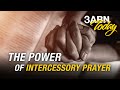 “The Power of Intercessory Prayer” - 3ABN Today Live (TDYL200030)