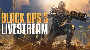 Black Ops 3 LIVE! (Call of Duty: Black Ops 3 Mulitplayer Gameplay Live Stream PS4)