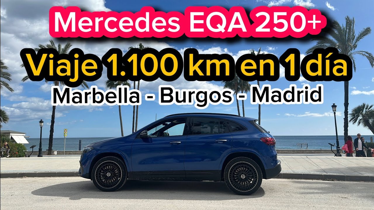 Viaje de 1.100 km en 1 día con Mercedes EQA 250+ 2024 con 503 km WLTP 