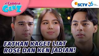 FATTAH SHOCK!! Rose dan Ken Jadian?! | Asmara Gen Z - Episode 575