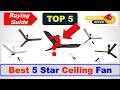 Top 5 Best 5 Star Ceiling Fan In India With Price 2026
