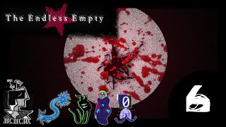 Anger - The Endless Empty (Part 6)