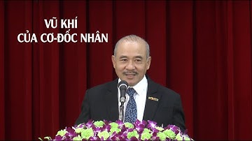 VŨ KHÍ CỦA CƠ-ĐỐC NHÂN - Mục sư Dương Quang Thoại - 29.03.2025