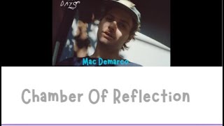 Mac DeMarco - Chamber Of Reflection | Color Coded Lyrics