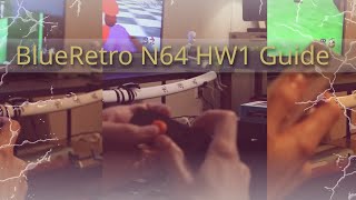BlueRetro Esp32 HW1 N64 Set Up