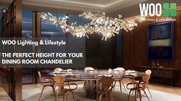 The Perfect Height For Your Dining Room Chandelier | Woo Lighting & lifestyle