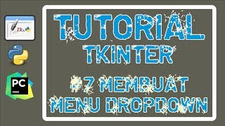 Tutorial Tkinter Pada Python #7 Membuat Menu Dropdown