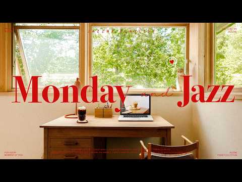 Playlist | 월요일의 시작을 재즈와 함께 🌸❤️ | 가을을 기다리며 듣기 좋은 포근하고 경쾌한 감성 재즈 😊 | Monday Jazz