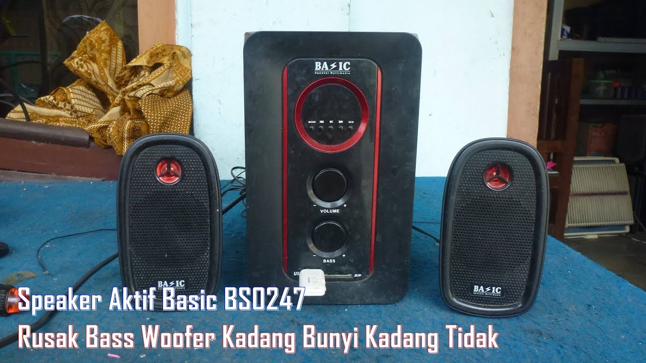 Memperbaiki Speaker Aktif Basic BS0247 Rusak Bass Woofer Kadang Bunyi