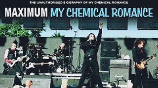 MAXIMUM, THE UNAUTHORIZED BIOGRAPHY OF MY CHEMICAL ROMANCE (LIVE SHOW)